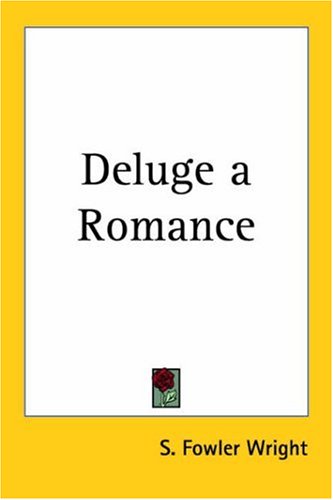 Deluge A Romance (9781417913015) by Wright, Fowler S.