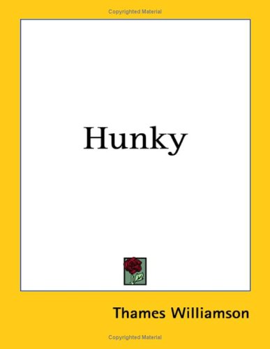 Hunky (9781417913534) by Williamson, Thames