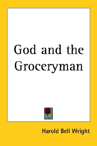 God and the Groceryman (9781417914524) by Harold Bell Wright