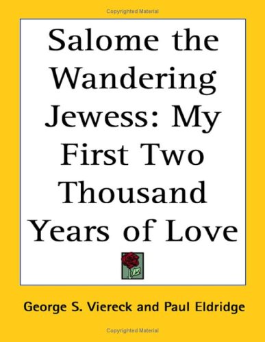 9781417915200: Salome The Wandering Jewess: My First Two Thousand Years Of Love