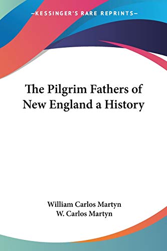 9781417916849: The Pilgrim Fathers Of New England A History