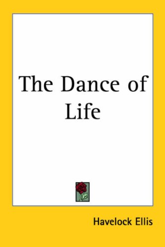 The Dance of Life (9781417918737) by H. Havelock Ellis