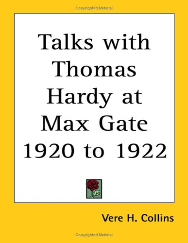 9781417927340: Talks with Thomas Hardy at Max Gate 1920 to 1922