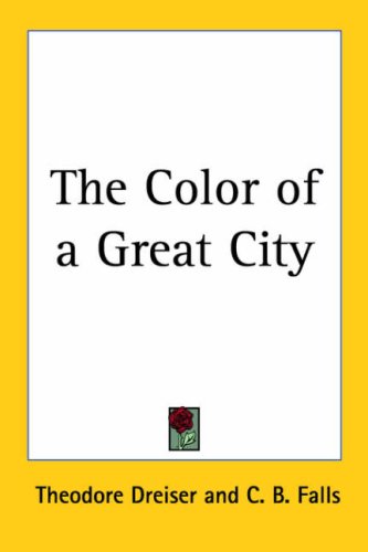 The Color of a Great City (9781417931187) by Dreiser, Theodore