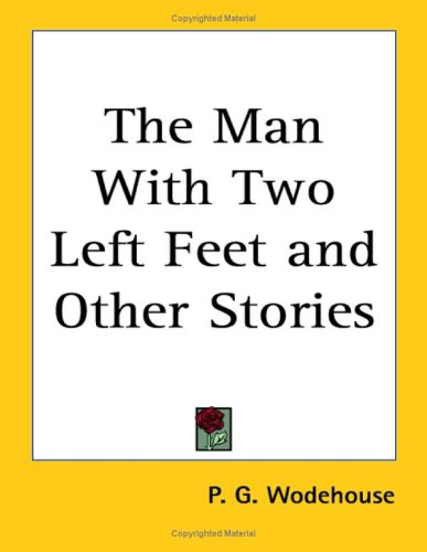 9781417934768: The Man With Two Left Feet And Other Stories