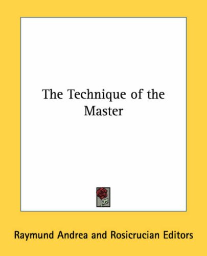 9781417935413: The Technique of the Master