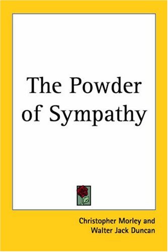 The Powder Of Sympathy (9781417941421) by Morley, Christopher