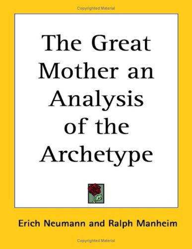 9781417950072: The Great Mother an Analysis of the Archetype