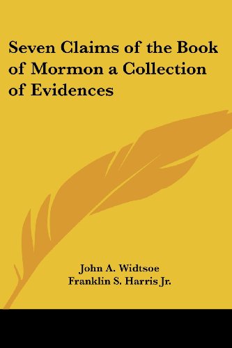 Beispielbild fr Seven Claims of the Book of Mormon a Collection of Evidences zum Verkauf von ALLBOOKS1