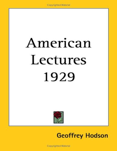 American Lectures 1929 (9781417978373) by Hodson, Geoffrey