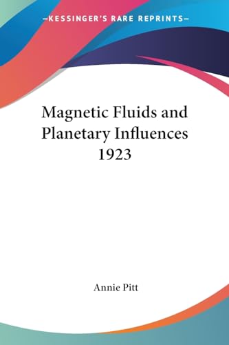 9781417980901: Magnetic Fluids and Planetary Influences 1923