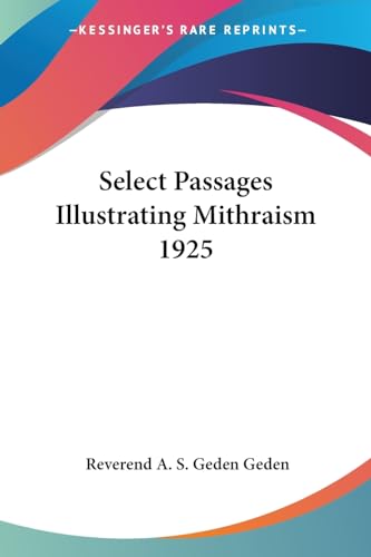 9781417982295: Select Passages Illustrating Mithraism 1925