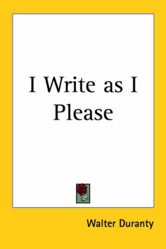 9781417992270: I Write As I Please