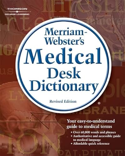 Beispielbild fr Merriam-Webster's Medical Desk Dictionary, Revised Edition (Math and Writing for Health Science) zum Verkauf von BooksRun