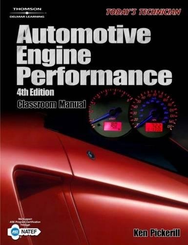Stock image for Today's Technician: Automotive Engine Performance Classroom Manual( 2 Volume Set) for sale by HPB-Red