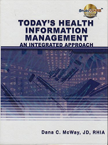 Stock image for Today's Health Information Management : An Integrated Approach for sale by Better World Books