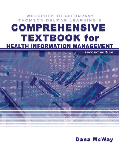 Imagen de archivo de Workbook for McWay  s Today  s Health Information Management: An Integrated Approach a la venta por HPB-Red