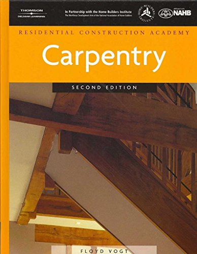 Stock image for Carpentry (Residential Construction Academy) for sale by Ergodebooks