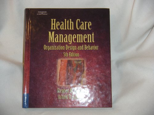 Imagen de archivo de Health Care Management: Organization Design and Behavior a la venta por SecondSale