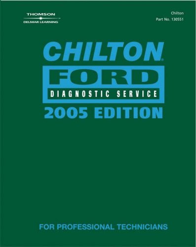 Chilton 2005 Ford Diagnostic Service Manual: (1990-2003) (Chilton Diagnostic Manuals) (9781418005511) by Chilton