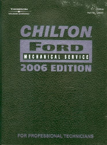 9781418006013: Chilton 2006 Ford Mechanical Service Manual (Chilton Ford Service Manual)