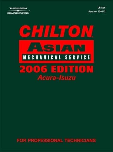 Chilton 2006 Asian Mechanical Service Manual Set of 3 (Chilton Asian Service Manual (V1)) (9781418006037) by Chilton