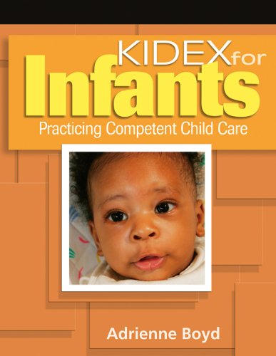 Beispielbild fr KIDEX for Infants : Practicing Competent Child Care zum Verkauf von Better World Books