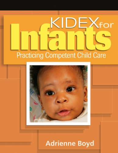 9781418012700: KIDEX For Infants : Practicing Competent Child Care