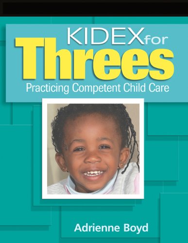 Stock image for KIDEX for Three's: Practicing Competent Child Care for sale by SecondSale