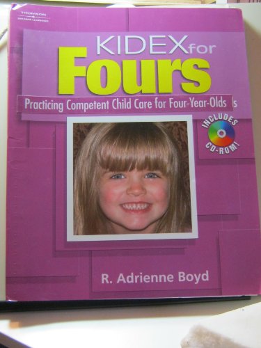9781418012748: Kidex for Fours: Practicing Competent Child Care
