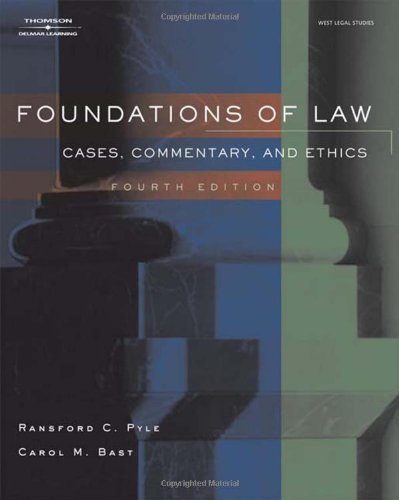 Imagen de archivo de Foundations of Law: Cases, Commentary and Ethics a la venta por Wonder Book