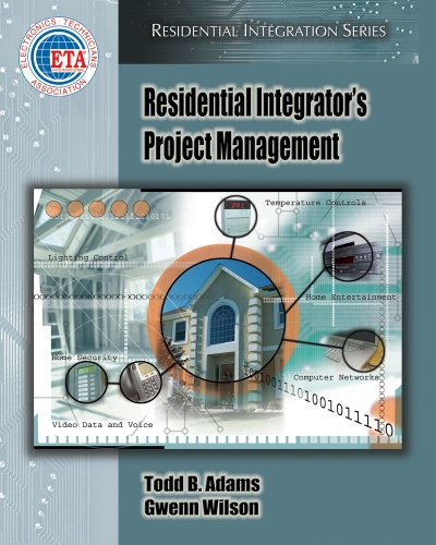 Imagen de archivo de Residential Integrator's Project Management (Residential Integration Series) a la venta por HPB-Red