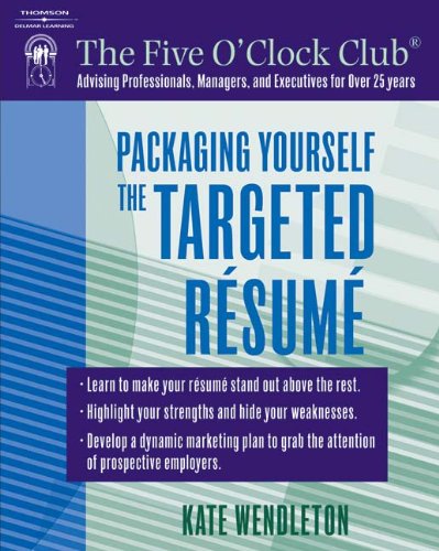 Imagen de archivo de Packaging Yourself: The Targeted Resume a la venta por Decluttr