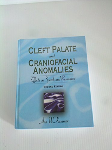 Stock image for CLEFT PALATE AND CRANIOGACIAL ANOMALIES. Effects on Speech and Resonance. for sale by Hay Cinema Bookshop Limited