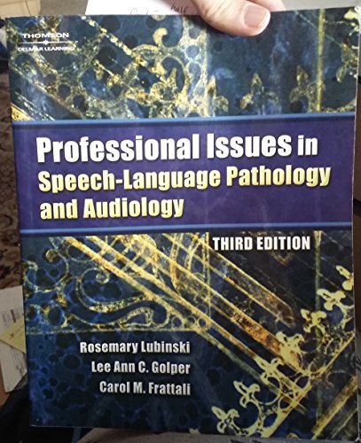 Imagen de archivo de Professional Issues in Speech-Language Pathology and Audiology a la venta por Better World Books