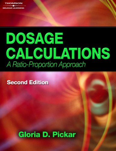 9781418015633: Dosage Calculations: A Ratio-Proportion Approach