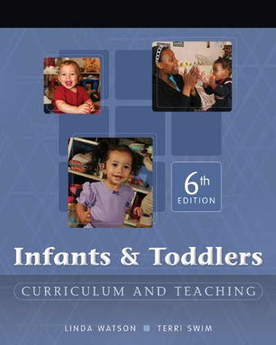 Imagen de archivo de Infants and Toddlers : Curriculum and Teaching a la venta por Better World Books