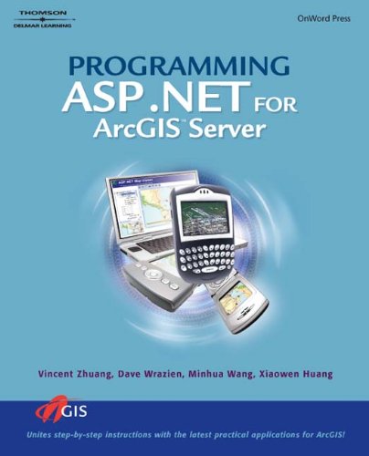 Beispielbild fr Programming ASP.NET for ArcGIS Server zum Verkauf von HPB-Red