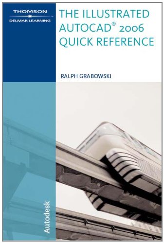 9781418020460: The Illustrated Autocad 2006 Quick Reference