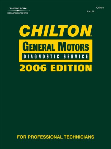 Stock image for Chilton 2006 General Motors Diagnostic Service Manual for sale by Majestic Books
