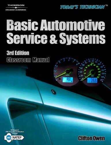 Beispielbild fr Todays Technician: Basic Automotive Service and Systems zum Verkauf von Goodwill Books