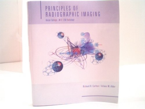 Imagen de archivo de Principles of Radiographic Imaging a la venta por S.C. Sumner