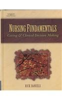 9781418028077: Nursing Fundamentals: Caring & Clinical Decision Making