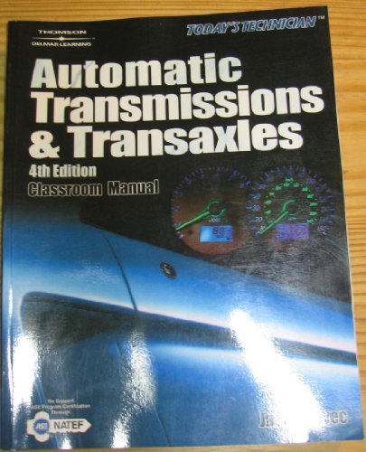 Imagen de archivo de Today's Technican: Automatic Transmissions and Transaxles (2 volume set) a la venta por HPB-Red