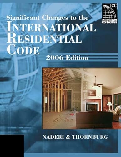Beispielbild fr 2006 Significant Changes to the International Residential Code zum Verkauf von Better World Books