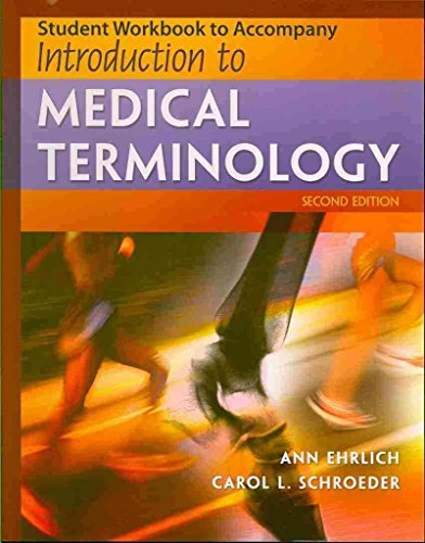 Imagen de archivo de Workbook for Ehrlich/Schroeder's Introduction to Medical Terminology, 2nd a la venta por BooksRun