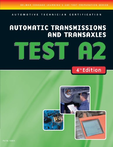 Imagen de archivo de ASE Test Preparation- A2 Automatic Transmissions and Transaxles a la venta por Better World Books: West