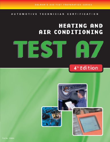 9781418038847: ASE Test Preparation- A7 Heating and Air Conditioning TEST A7(Delmar Learning's Ase Test Prep Series)