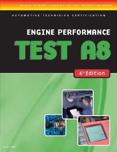 Stock image for ASE Test Preparation- A8 Engine Performance TEST 8A (Delmar Learning's Ase Test Prep Series) for sale by Jenson Books Inc