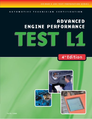 Stock image for ASE Test Preparation- L1 Advanced Engine Performance for sale by Better World Books